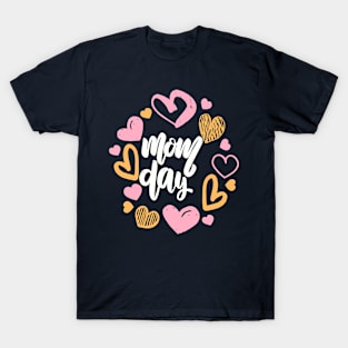 mothers day gift T-Shirt